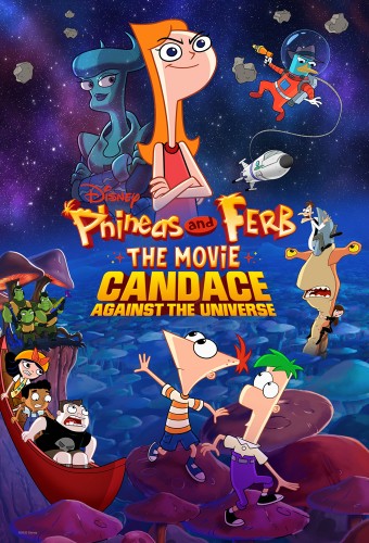Phineas and Ferb The Movie: Candace Against the Universe (2020) poster