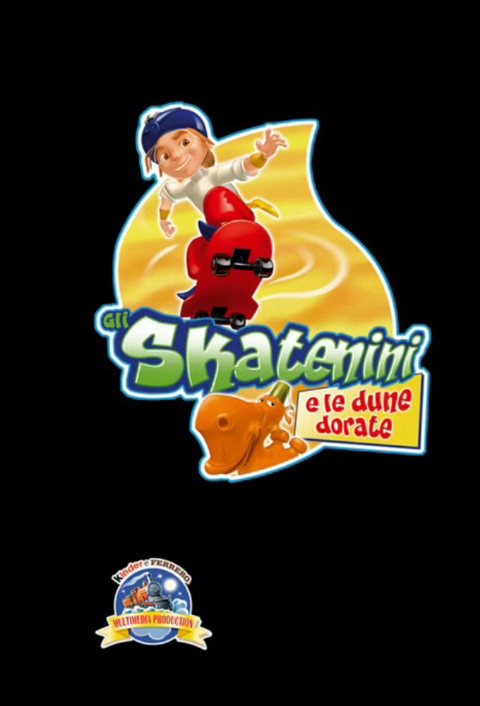Gli Skatenini E Le Dune Dorate TV Time
