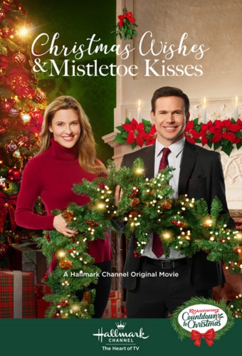 Christmas Wishes & Mistletoe Kisses (2019) poster