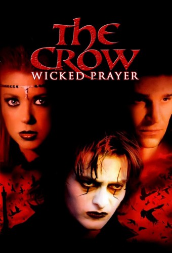 The Crow: Wicked Prayer (2005) poster