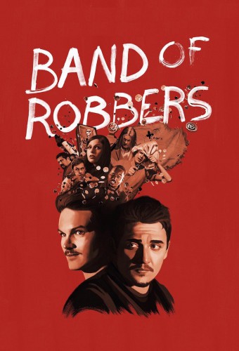 Band of Robbers (2016) poster