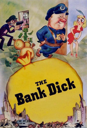 The Bank Dick afişi