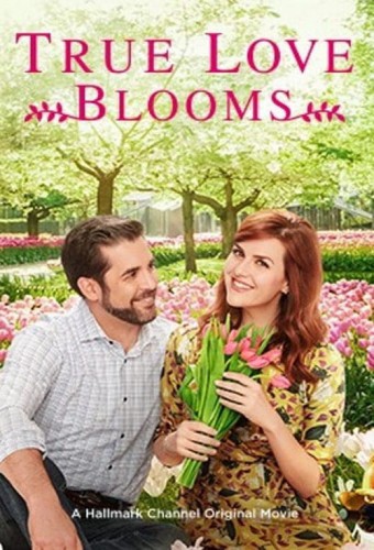 True Love Blooms (2019) poster