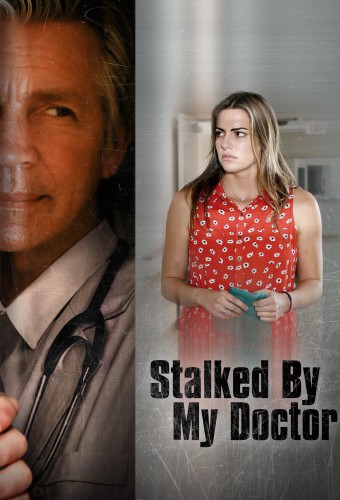 Stalked by My Doctor (2015) poster