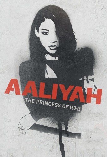 Aaliyah: The Princess of R&B (2014) poster