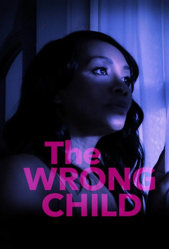 The Wrong Child (2016) poster