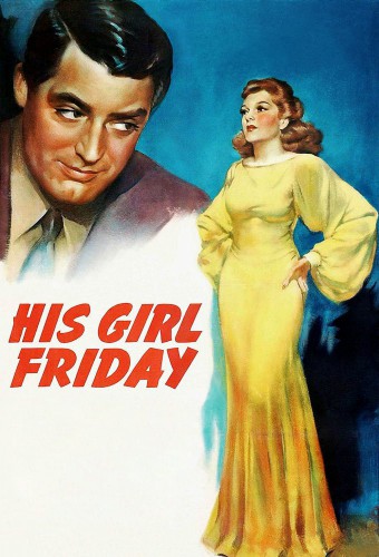 His Girl Friday afişi