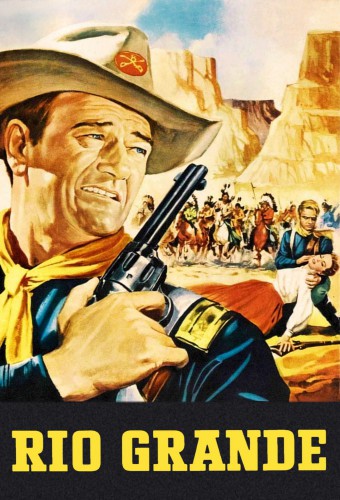Rio Grande film afişi (1950)