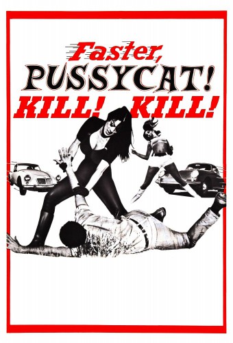 Faster, Pussycat! Kill! Kill! film afişi (1965)