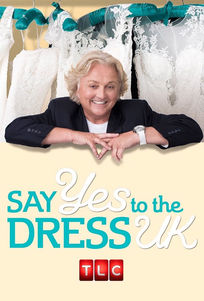 Say Yes To The Dress UK TV Time Say Yes To The Dress UK TV Time