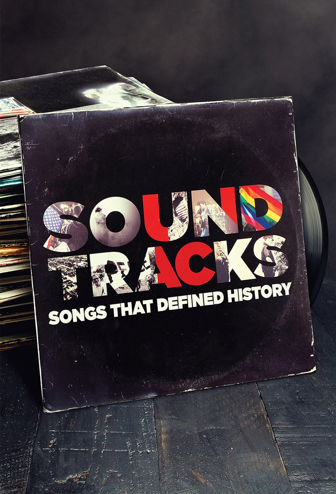 Soundtracks Songs That Defined History TheTVDB