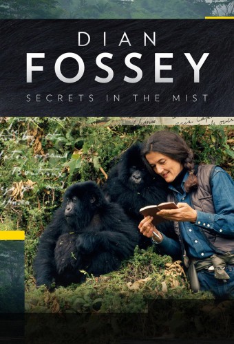 Dian Fossey: Secrets in the Mist