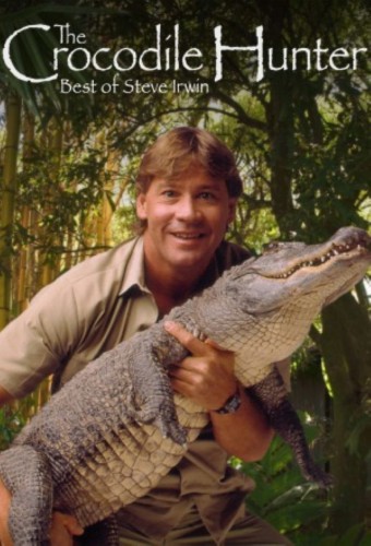 The Crocodile Hunter: Best of Steve Irwin - TheTVDB.com