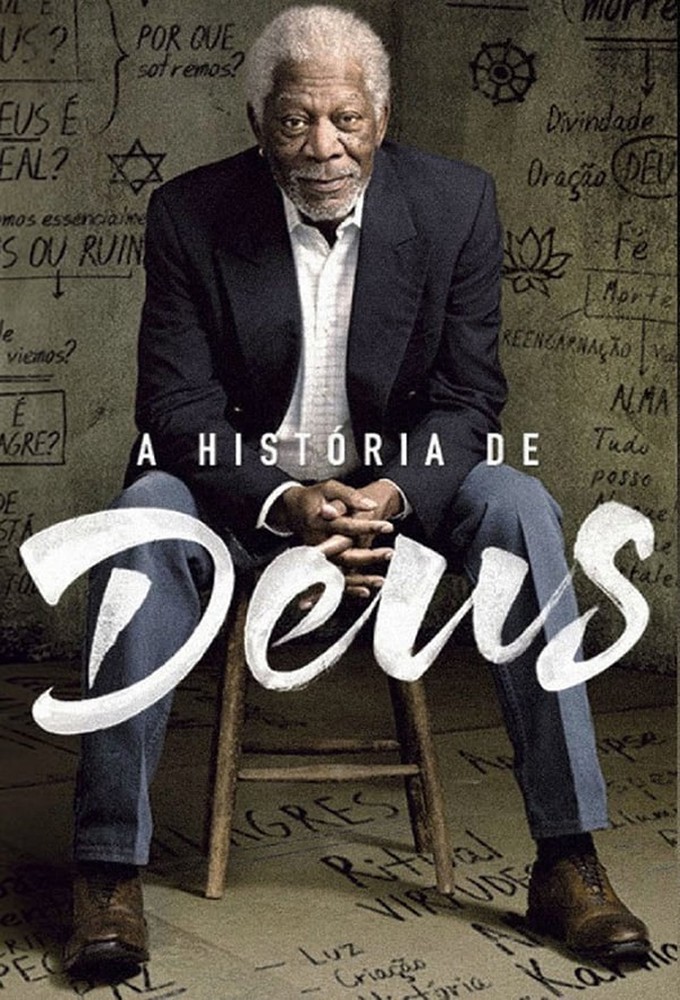 The Story Of God With Morgan Freeman The Story of God with Morgan Freeman - TheTVDB.com