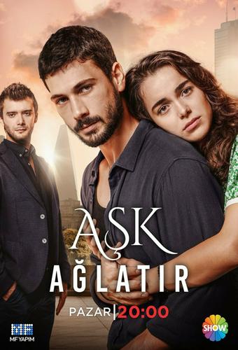 Aşk Ağlatır afişi