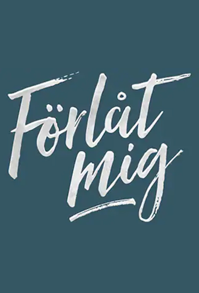 Förlåt mig