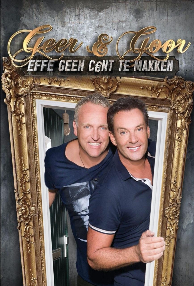 Geer & Goor Effe Geen Cent Te Makken Geer & Goor Effe Geen Cent Te Makken