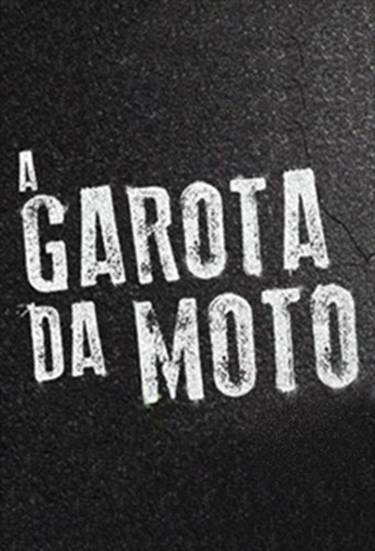 A Garota da Moto