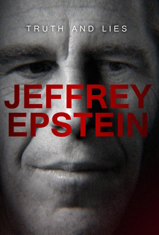 Poster Truth and Lies: Jeffrey Epstein