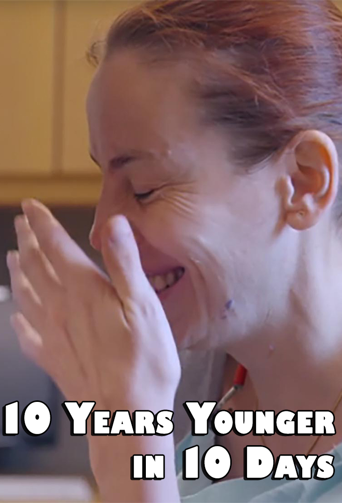 10 Years Younger in 10 Days 10 Years Younger in 10 Days