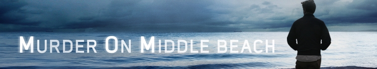 Murder on Middle Beach - TheTVDB.com - How Many Episodes In Murder On Middle Beach