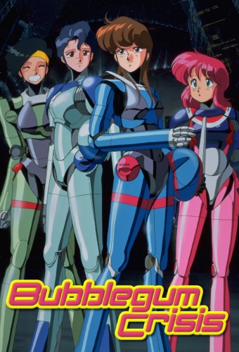 Bubblegum Crisis – plakat anime