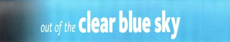 Out Of The Clear Blue Sky