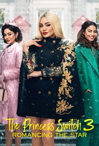 The Princess Switch 3: Romancing the Star (2021) poster