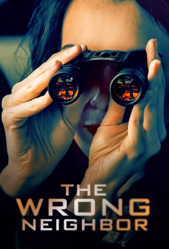 The Wrong Neighbor (2017) poster