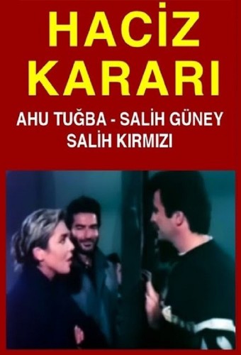 Haciz Kararı afişi