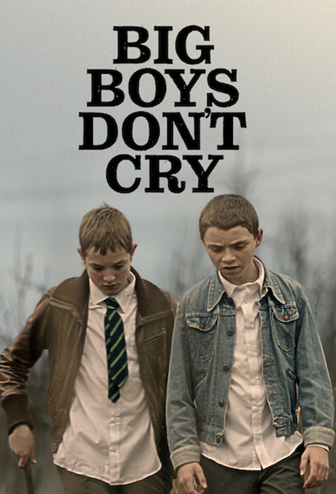Big Boys Don't Cry