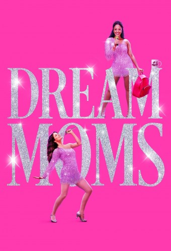 Dream Moms (2023) poster