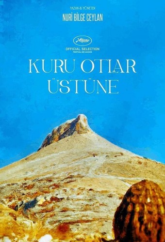 Kuru Otlar Üstüne afişi