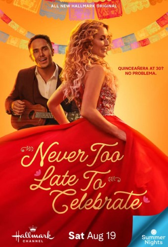 Never Too Late to Celebrate (2023) poster