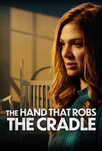 The Hand That Robs the Cradle (2023) poster