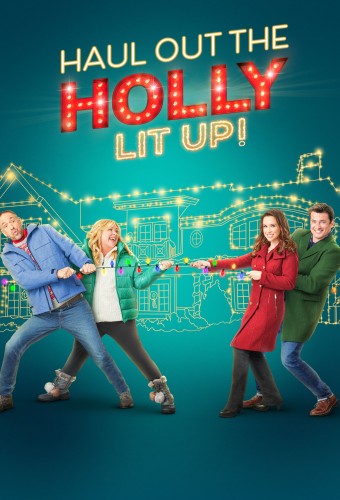 Haul Out the Holly: Lit Up (2023) poster