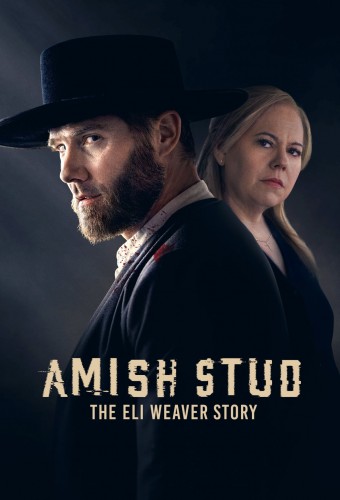 Amish Stud: The Eli Weaver Story (2023) poster
