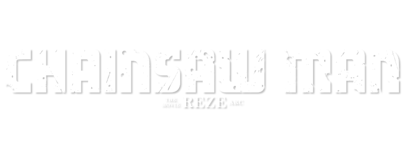 Chainsaw Man <br /> Reze Arc