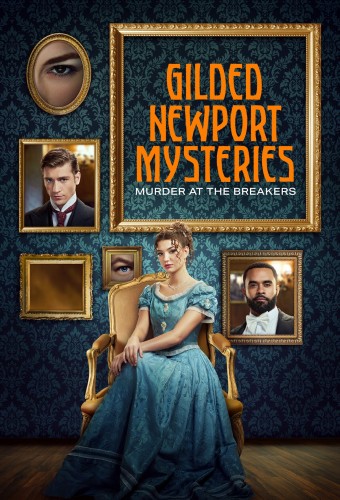 Gilded Newport Mysteries: Murder at the Breakers (2024) poster