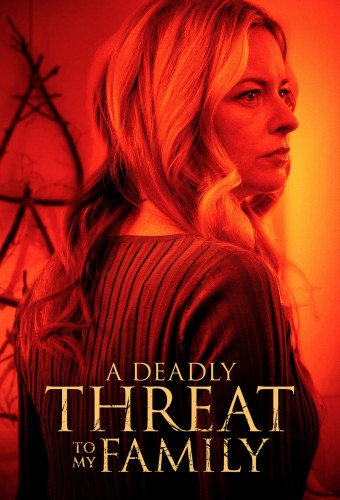 A Deadly Threat to My Family (2024) poster