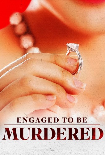 Engaged to Be Murdered (2023) poster