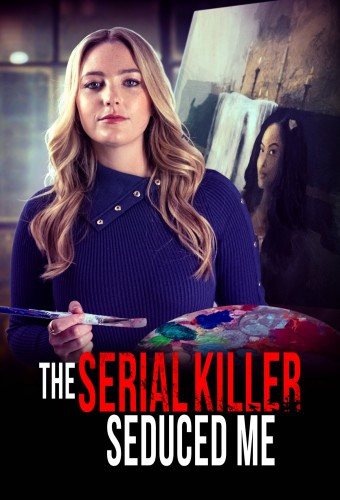 The Serial Killer Seduced Me (2023) poster