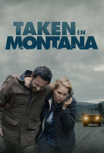 Taken in Montana (2023) poster