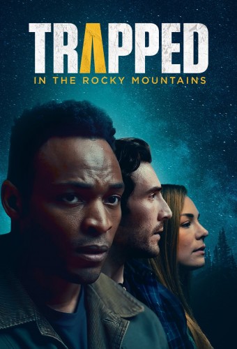 Trapped in the Rocky Mountains (2024) poster