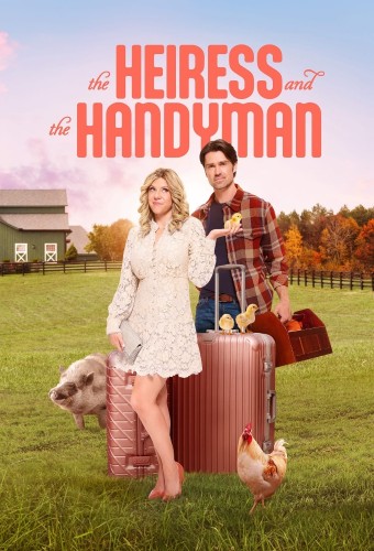 The Heiress and the Handyman (2024) poster