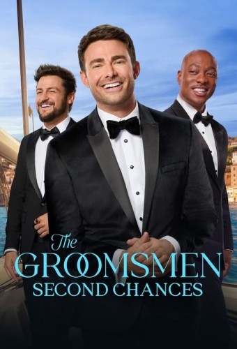 The Groomsmen: Second Chances (2024) poster
