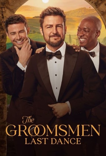 The Groomsmen: Last Dance (2024) poster