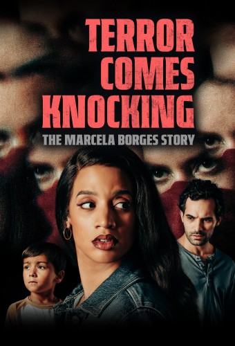 Terror Comes Knocking: The Marcela Borges Story (2025) poster