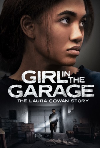 Girl in the Garage: The Laura Cowan Story (2025) poster