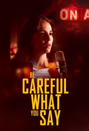 Be Careful What You Say (2024) poster